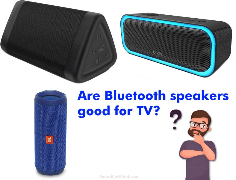 are bluetooth speakers good for tv section image