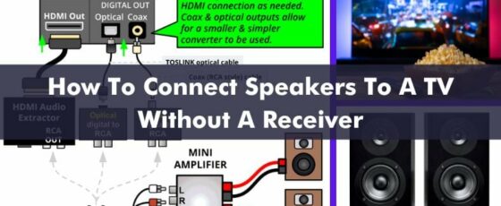 How To Connect Speakers To A TV Without A Receiver