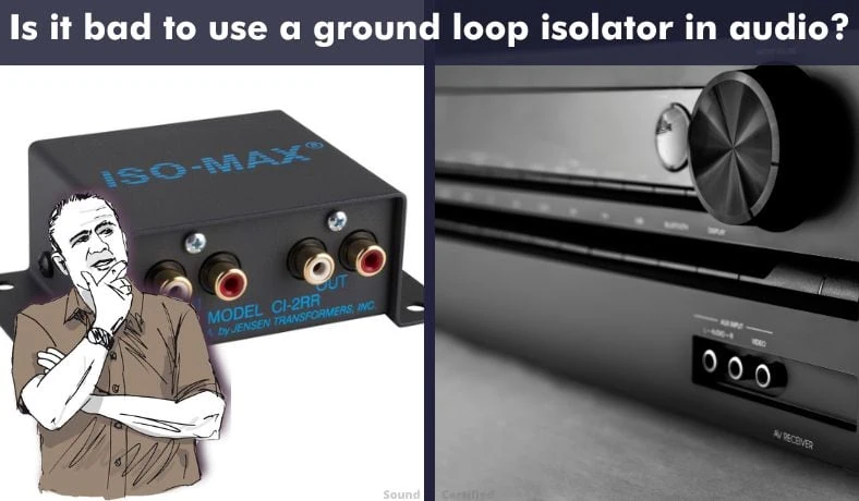is it bad to use ground loop isolator audio